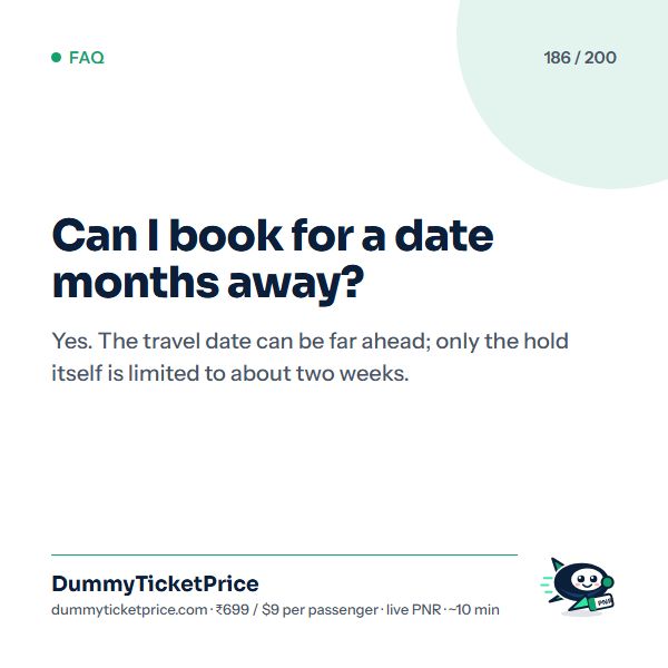 Can I book for a date months away? Yes. The travel date can be far ahead; only the hold itself is limited to about two weeks.