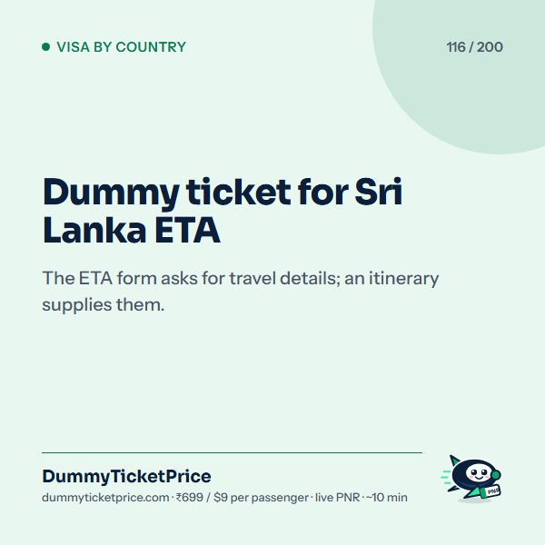Dummy ticket for Sri Lanka ETA. The ETA form asks for travel details; an itinerary supplies them.