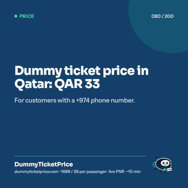 Dummy ticket price in Qatar: QAR 33. For customers with a +974 phone number.
