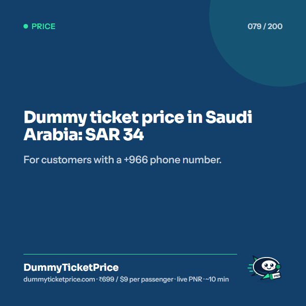 Dummy ticket price in Saudi Arabia: SAR 34. For customers with a +966 phone number.