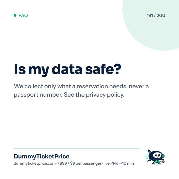 Is my data safe? We collect only what a reservation needs, never a passport number. See the privacy policy.