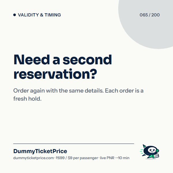 Need a second reservation? Order again with the same details. Each order is a fresh hold.
