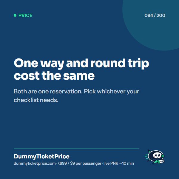 One way and round trip cost the same. Both are one reservation. Pick whichever your checklist needs.